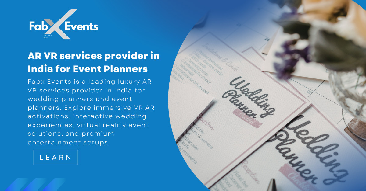 Best Luxury AR VR Services Provider in India for Wedding & Event Planners | Fabx Events
