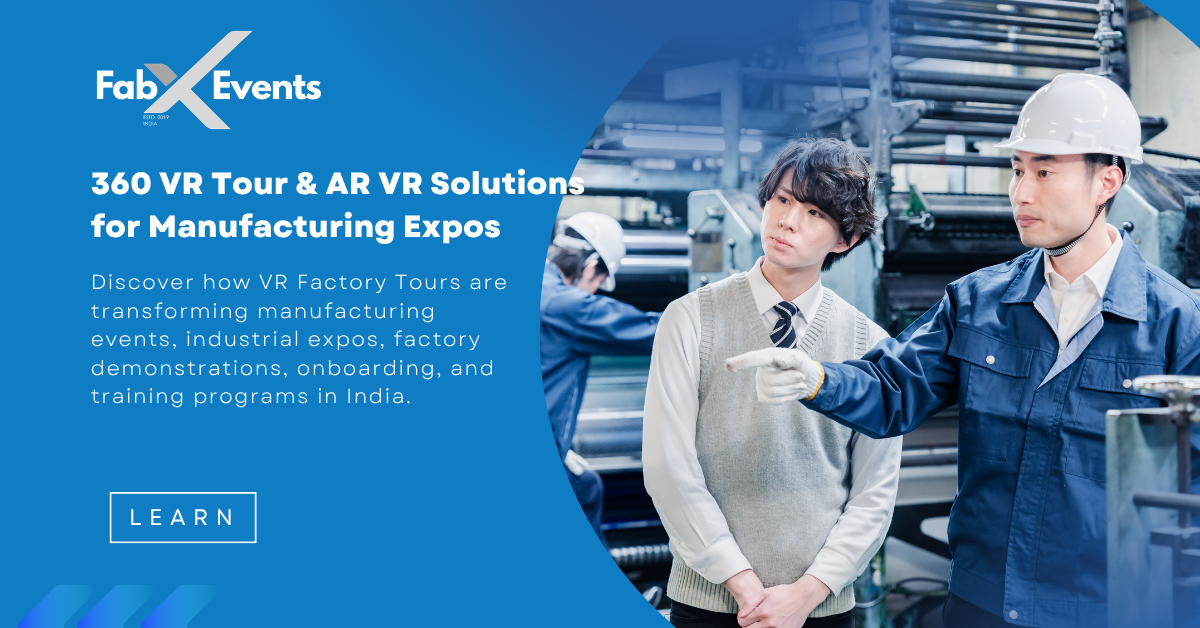 VR Factory Tour for Manufacturing Events & Industrial Expos in India: The Future of Industrial Engagement